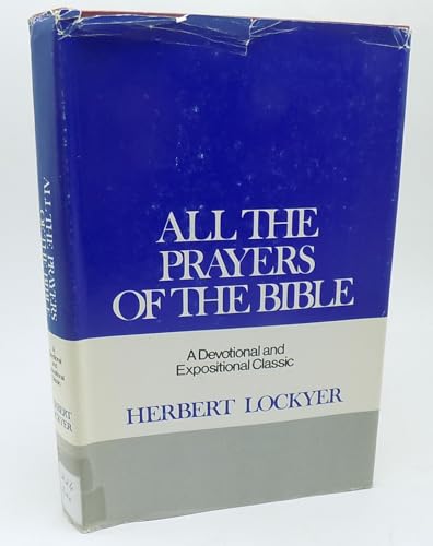 9780310281207: All the Prayers of the Bible