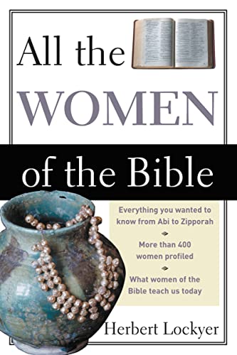 9780310281511: All the Women of the Bible