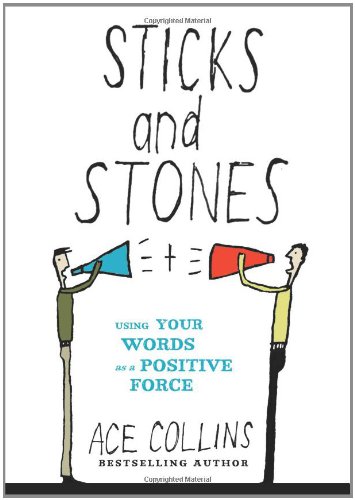 9780310282532: Sticks and Stones: Using Your Words As a Positive Force