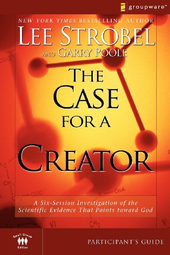 Beispielbild fr The Case for a Creator Participants Guide: A Six-Session Investigation of the Scientific Evidence That Points toward God zum Verkauf von GoodwillNI