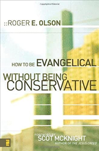 Stock image for How to Be Evangelical without Being Conservative for sale by Orion Tech