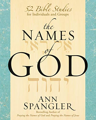 Stock image for The Names of God: 52 Bible Studies for Individuals and Groups for sale by ZBK Books