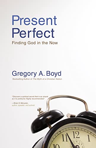 Beispielbild fr Present Perfect: Finding God in the Now zum Verkauf von SecondSale