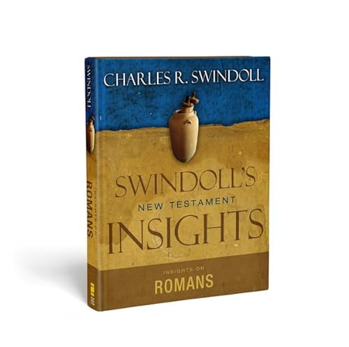 Insights on Romans (Swindoll's New Testament Insights) (9780310284307) by Charles R. Swindoll