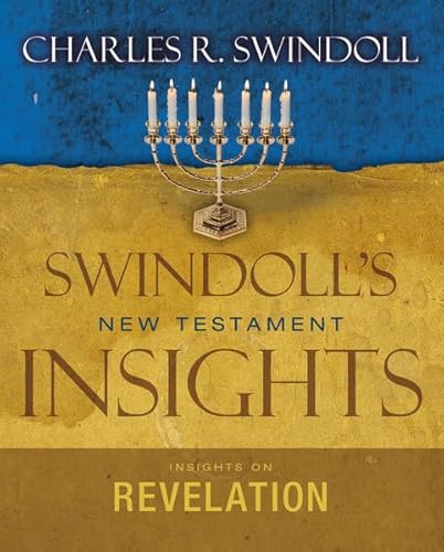 Insights on Revelation Swindoll's New Testament Insights