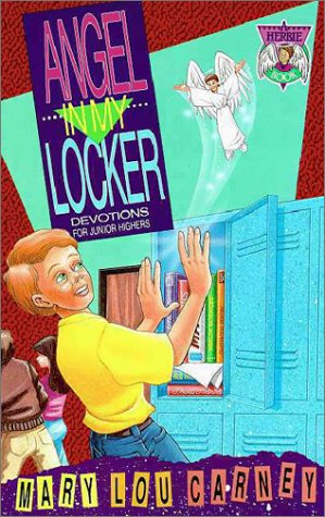 Stock image for Angel in My Locker: Devotions for Junior Highers (Herbie the Angel Series) for sale by Gulf Coast Books