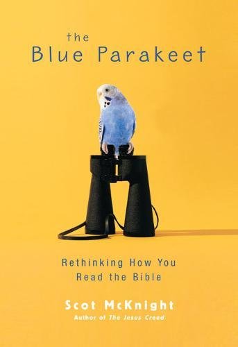 Stock image for The Blue Parakeet: Rethinking How You Read the Bible for sale by Gulf Coast Books