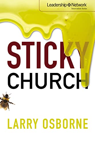Imagen de archivo de Sticky Church (Leadership Network Innovation Series) a la venta por Jenson Books Inc
