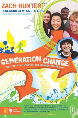 Beispielbild fr Generation Change: Roll Up Your Sleeves and Change the World (Invert) zum Verkauf von SecondSale