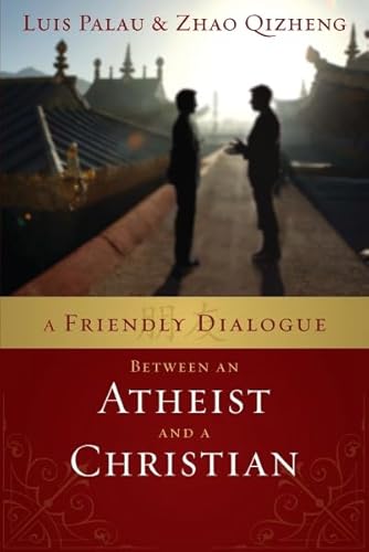 Beispielbild fr A Friendly Dialogue Between an Atheist and a Christian zum Verkauf von Wonder Book