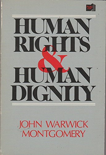 9780310285717: Human Rights and Human Dignity