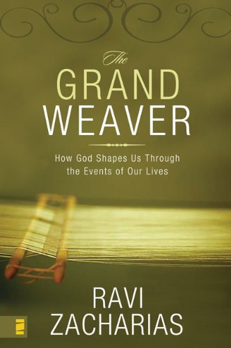 9780310285847: The Grand Weaver: How God Shapes Us Through the Events of Our Lives