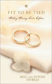 9780310286066: Fit to Be Tied: Making Marriage Last a Lifetime