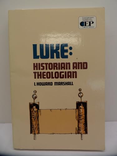 Stock image for Luke : Historian and Theologian (New Testament Profiles) for sale by Better World Books: West