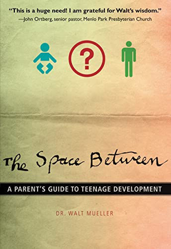 Imagen de archivo de The Space Between: A Parent's Guide to Teenage Development (Youth Specialties (Paperback)) a la venta por SecondSale