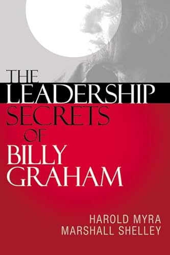 Beispielbild fr The Leadership Secrets of Billy Graham zum Verkauf von SecondSale