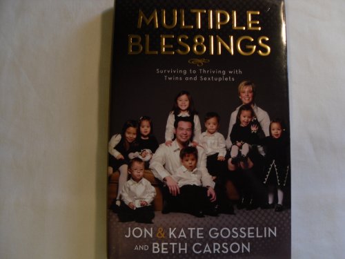 9780310289029: Multiple Blessings: Surviving to Thriving With Twins and Sextuplets