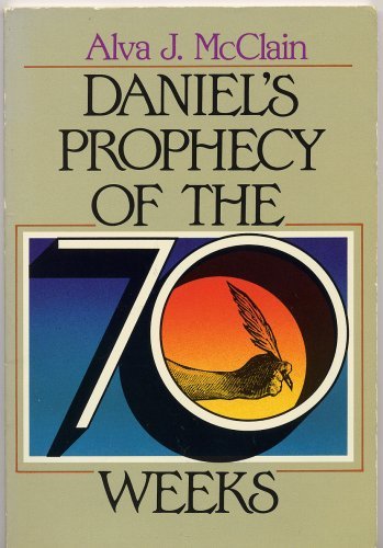 Stock image for Daniel's Prophecy of the 70 Weeks for sale by HPB-Emerald