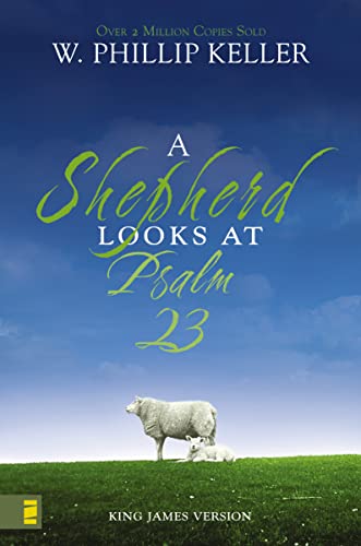 Beispielbild fr A Shepherd Looks at Psalm 23: King James Version zum Verkauf von Indiana Book Company