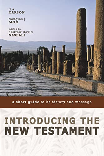 Beispielbild fr Introducing the New Testament: A Short Guide to Its History and Message zum Verkauf von BooksRun