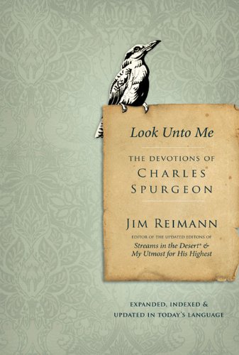 9780310292340: Look Unto Me: The Devotions of Charles Spurgeon