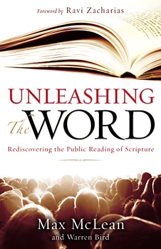 Stock image for Unleashing the Word : Rediscovering the Public Reading of Scripture for sale by Better World Books