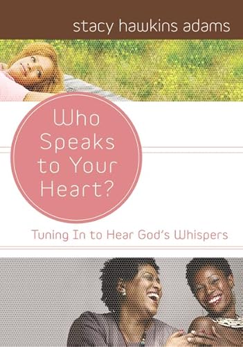 Beispielbild fr Who Speaks to Your Heart? : Tuning in to Hear God's Whispers zum Verkauf von Better World Books