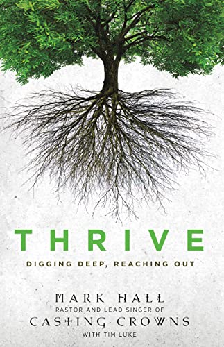 Beispielbild fr Thrive : Digging Deep, Reaching Out zum Verkauf von Better World Books