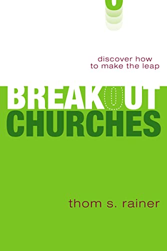 Stock image for Breakout Churches: Discover How to Make the Leap for sale by SecondSale