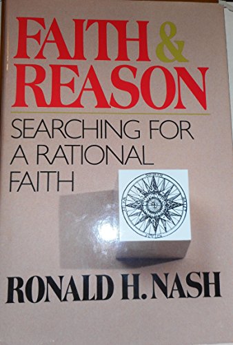 Stock image for Faith & reason: Searching for a rational faith for sale by ZBK Books