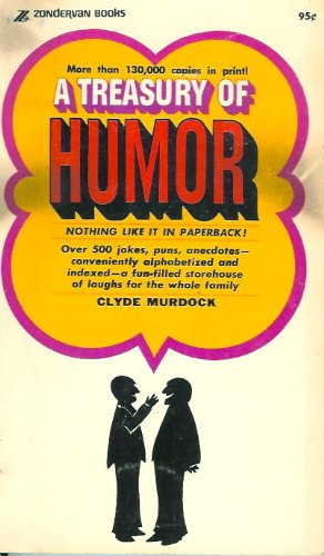 9780310296928: A treasury of humor