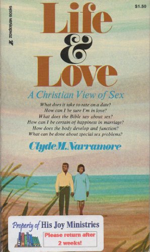 Beispielbild fr Life and Love: A Christian View of Sex zum Verkauf von Christian Book Store