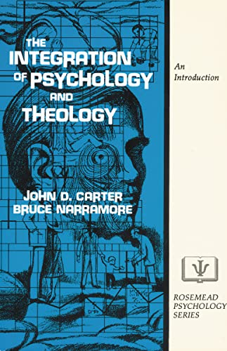 Beispielbild fr Integration of Psychology and Theology, The zum Verkauf von Wonder Book