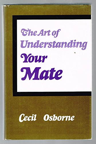 Beispielbild fr The Art of Understanding Your Mate zum Verkauf von Better World Books