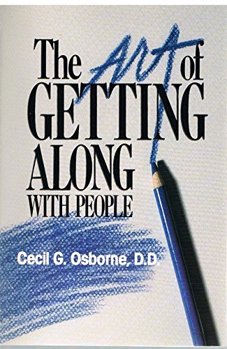 Stock image for The Art of Getting Along with People for sale by Front Cover Books