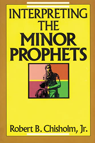 9780310308010: Interpreting the Minor Prophets