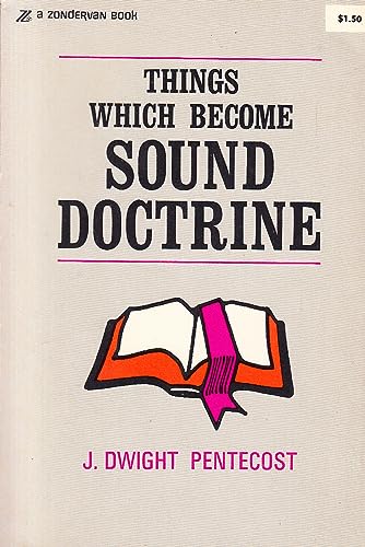 Beispielbild fr Things Which Become Sound Doctrine zum Verkauf von WorldofBooks