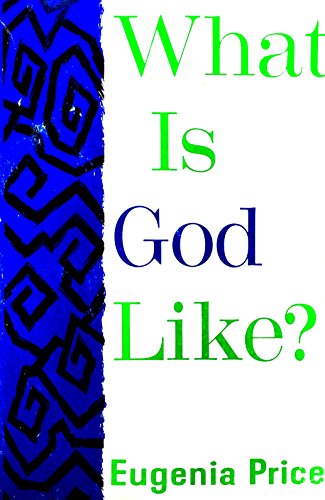 9780310313625: what-is-god-like