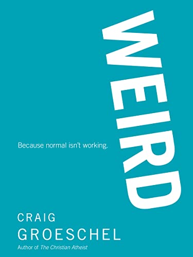 Beispielbild fr WEIRD: Because Normal Isn't Working zum Verkauf von SecondSale