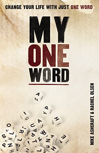 Beispielbild fr My One Word: Change Your Life With Just One Word zum Verkauf von AwesomeBooks