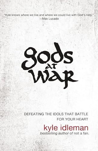 Beispielbild fr Gods at War: Defeating the Idols that Battle for Your Heart zum Verkauf von Wonder Book