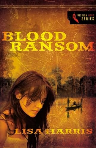 Stock image for Blood Ransom (Mission Hope) for sale by SecondSale