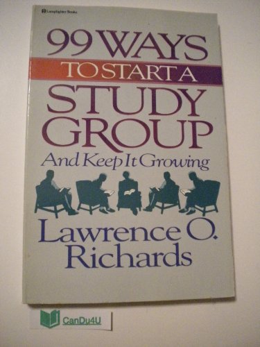 99 Ways to Start a Study Group and Keep it Growing.