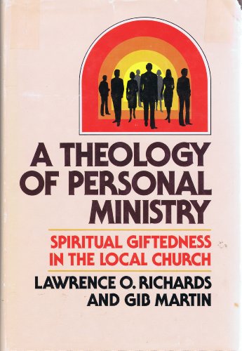 Beispielbild fr Theology of Personal Ministry zum Verkauf von Better World Books