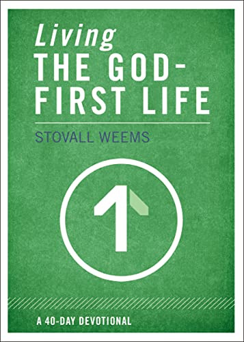 Beispielbild fr Living the God-First Life zum Verkauf von SecondSale