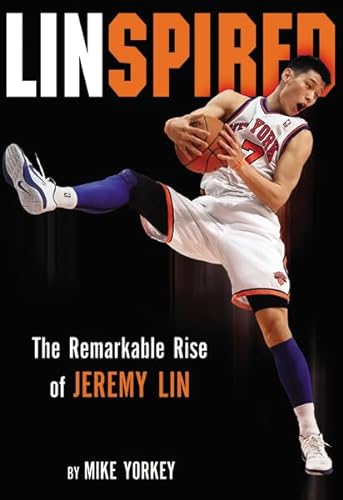 Stock image for Linspired: The Remarkable Rise of Jeremy Lin for sale by Gulf Coast Books