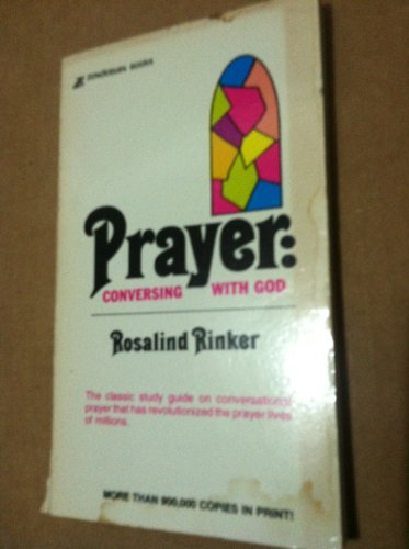 Beispielbild fr Prayer : Conversing with God zum Verkauf von Better World Books