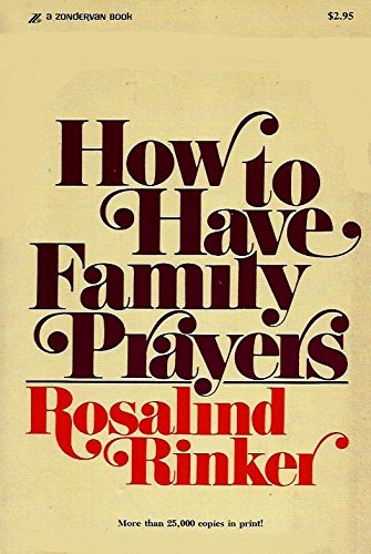 Stock image for How to Have Family Prayers for sale by Christian Book Store