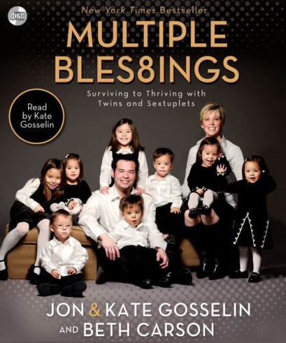 Stock image for Multiple Blessings: Surviving to Thriving with Twins and Sextuplets for sale by The Yard Sale Store