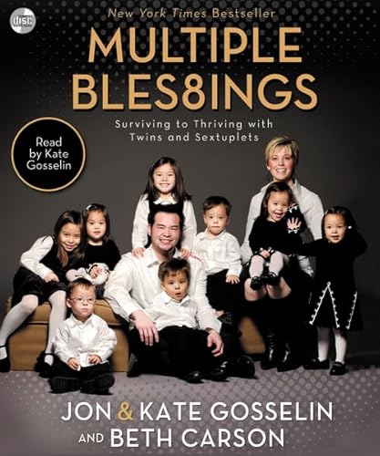 Stock image for Multiple Blessings: Surviving to Thriving with Twins and Sextuplets for sale by The Yard Sale Store